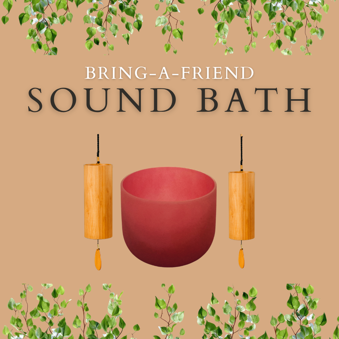 Bring-A-Friend Sound Bath