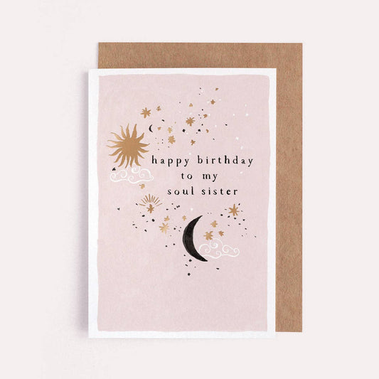 Soul Sister Birthday Card | Luxury Female Birthday Cards